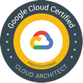Google Cloud Certified — Professional Cloud Architect